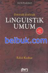 Dasar-dasar Linguistik Umum (Edisi 2)
